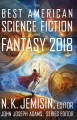 The best American science fiction and fantasy. 2018